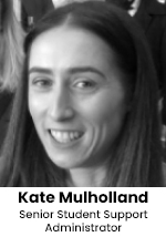 Kate Mulholland - Senior Student Support Administrator