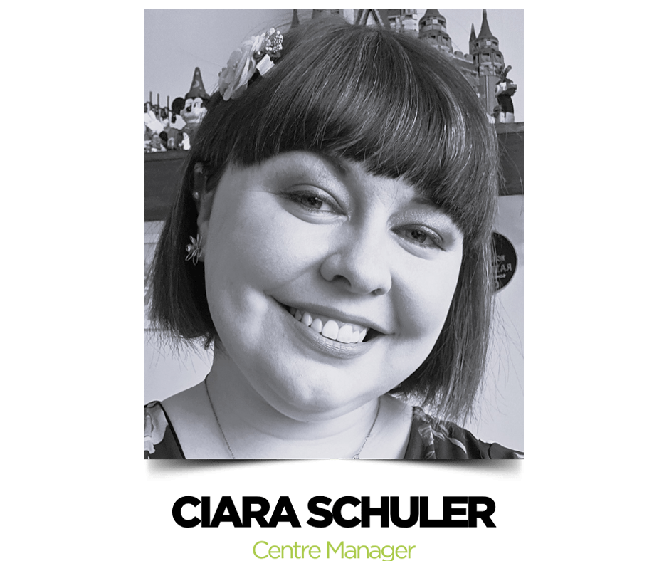 Ciara Schuler, Centre Manager