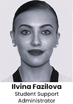 Ilvina Fazilova, Student Support Administrator