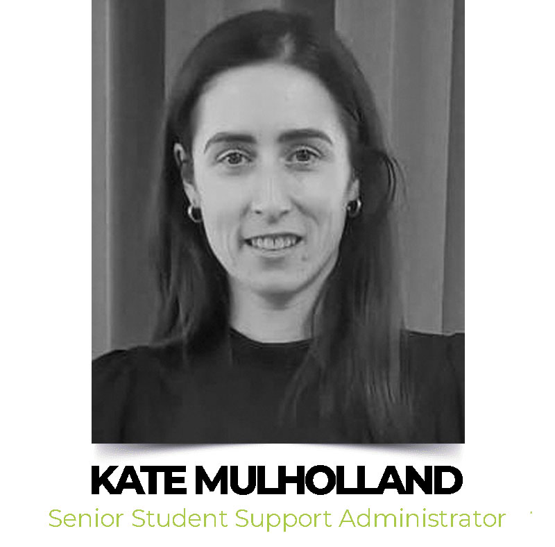 Kate Mulholland, Senior Student Support Administrator